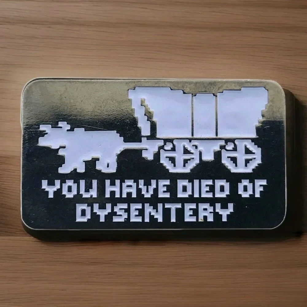 Oregon Trail Pin You Have Died Of Dysentery Pinback Gamer Retro Video Game Pin